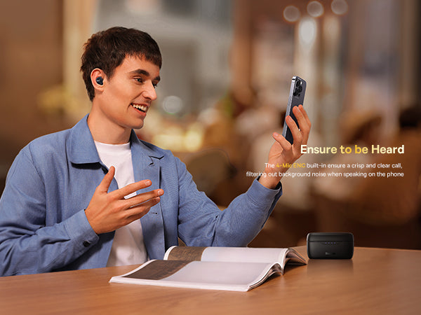 Ensure to be Heard. The 4-Mic ENC built-in ensure a crisp and clear call, filtering out background noise when speaking on the phone.